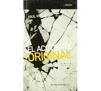 El Accidente Original (Nómadas)