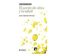 EL ACEITE DE OLIVA Y LA SALUD: 170 (¿Qué sabemos de?)