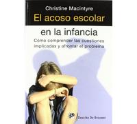 El Acoso Escolar En La Infancia