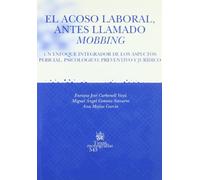 El acoso laboral antes llamado mobbing