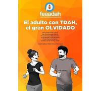 El adulto con TDAH, el gran olvidado