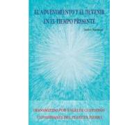 El Advenimiento Y El Devenir En El Tiempo Presente