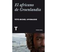 El africano de Groenlandia (Noema)