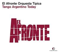 El Afronte - Tango Argentino Today