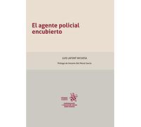 El agente policial encubierto (Criminología y Educación Social)