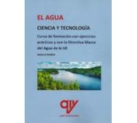 El Agua. Ciencia Y Tecnología