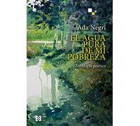 El Agua pura de Mi Pobreza: Antología poética: 24 (LITERARIA)