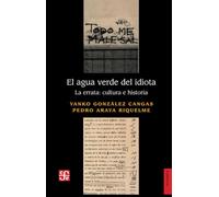 El agua verde del idiota: La errata: cultura e historia