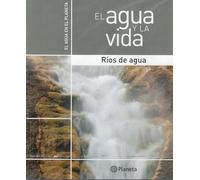 El Agua y la Vida: Ríos de Agua, Documental de Planeta en Blu-ray