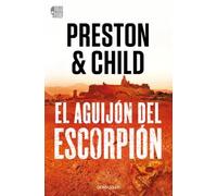 El aguijón del escorpión (Nora Kelly 2) | Preston &Child , Lincoln Child, Douglas Preston