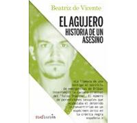 El agujero. Historia de un asesino