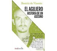 El agujero. Historia de un asesino: 6 (Sin Ficción)