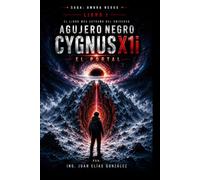 EL AGUJERO NEGRO CYGNUSX1i: EL PORTAL: 1