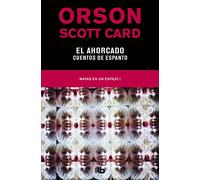 El ahorcado | Cuentos de espanto (Mapas en un espejo 1) (Ficción)