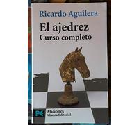 El ajedrez: Curso completo (El Libro De Bolsillo - Varios)