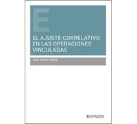 El ajuste correlativo de las operaciones vinculadas (Estudios)