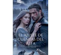 El ajuste de cuentas del Alfa