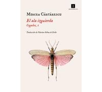 El ala izquierda. Cegador,1 | Mircea Cartarescu, Marian Ochoa De Eribe