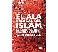 El ala radical del Islam: El Islam político: realidad y ficción (SOCIOLOGIA Y POLITICA)