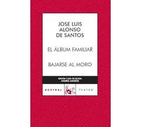 El álbum familiar / Bajarse al moro: 1 (Contemporánea)