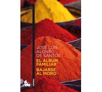 El álbum familiar / Bajarse al moro: 4 (Contemporánea)