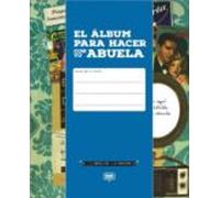 El Album Para Hacer Con Tu Abuela