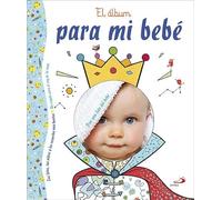 El Album Para Mi Bebe - Niño
