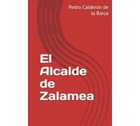 El Alcalde de Zalamea