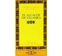 El alcalde de Zalamea . (CLASICOS CASTALIA. C/C.)
