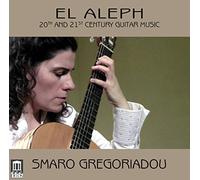 El Aleph. Musique pour guitare des 20ème et 21ème siècles