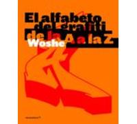 El Alfabeto Del Grafiti. De La A La Z (DISE?O)