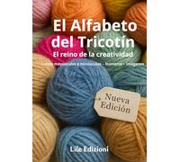 "El Alfabeto del Tricotín El reino de la creatividad Letras mayúsculas y minúsculas - Números - Imágenes"
