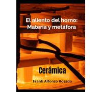 El aliento del horno: Materia y metáfora: Colección Origami
