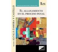 El Allanamiento En El Proceso Penal
