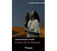 El alma de los desiertos: 526 (Colección Valparaíso de Poesía)