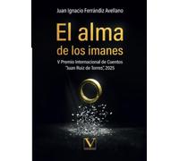 El alma de los imanes: 1 (Narrativa)