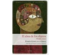 El Alma De Los Objetos: Minificciones