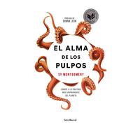 El alma de los pulpos | Sy Montgomery