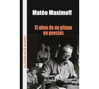 El alma de un gitano en poesías: 1940-1983 (Colección Mateo Maximoff)