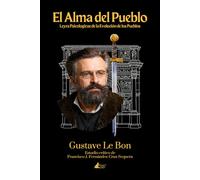El Alma del Pueblo (Colección Academia Oswald Spengler de Estudios Superiores)