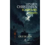 EL ALMA DEL VIENTO: CRUZ DE LEÓN