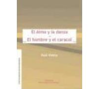 El Alma Y La Danza. El Hombre Y El Caracol