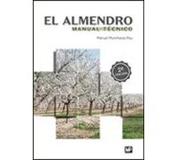 el almendro: manual tecnico (2ª ed.)
