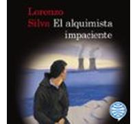 El Alquimista Impaciente (audiolibro)