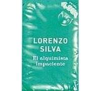 El Alquimista Impaciente (Campana De Verano 05)