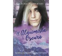 El Alquimista Oscuro: Novela romántica de fantasía: Vol.3 (Las Brujas de Villacorta)