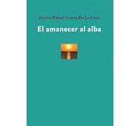 EL AMANECER AL ALBA (DEL GENAL)