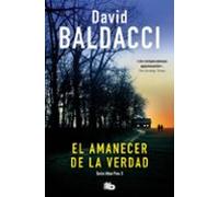 El amanecer de la verdad (Serie Atlee Pine 3)