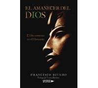 El Amanecer Del Dios