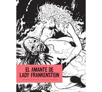 El amante de Lady Frankenstein (Cómic | Novela gráfica)
